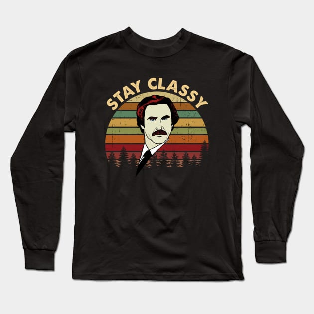 Ron Burgundy Stay Classy Vintage Long Sleeve T-Shirt by Story At Dawn 